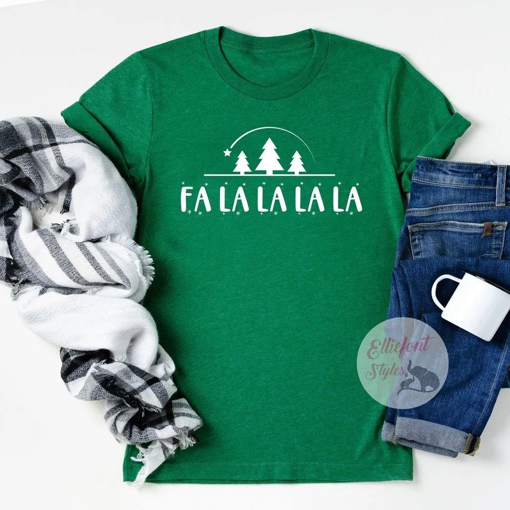 Fa La La La La Christmas Shirts