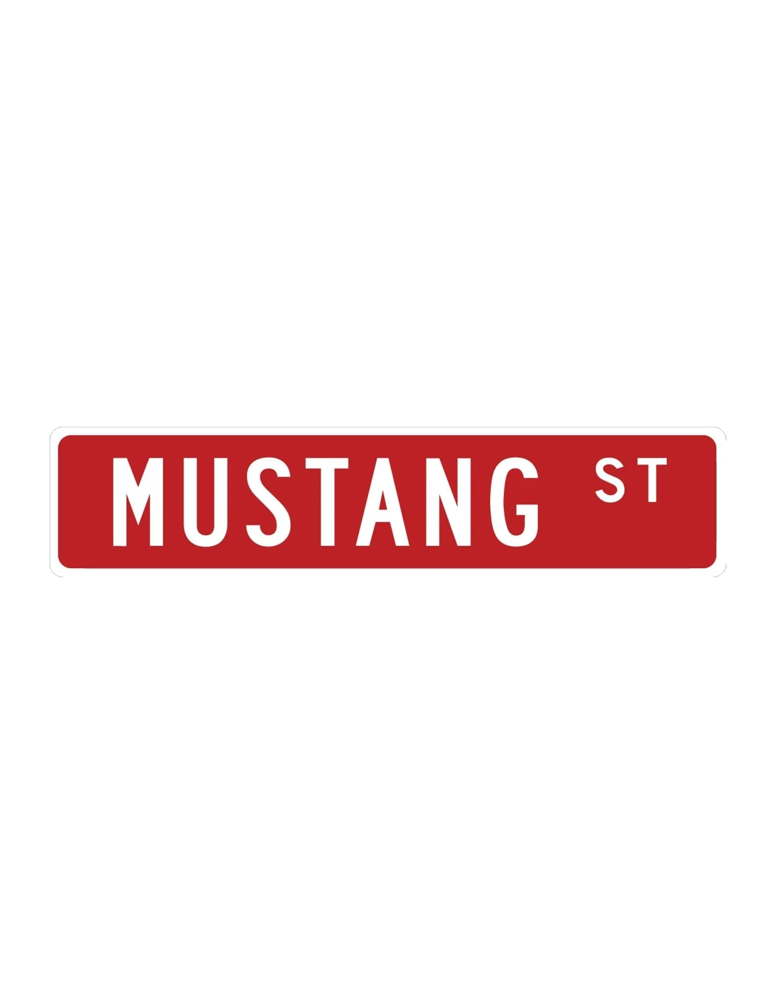 Mustang Street Sign Metal Sign